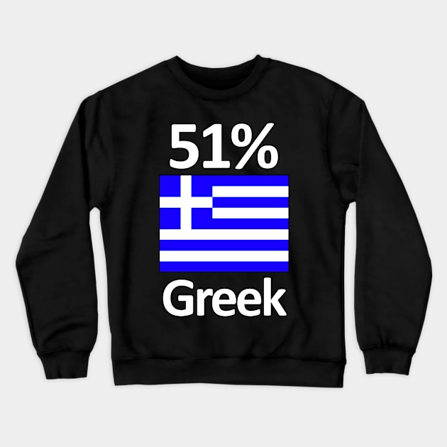 51% Greek Funny Greece Family Gift Idea Crewneck Sweatshirt by Stuffosaurus